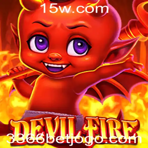 Explorando o Mundo do Jogo DevilFire e a Emoção das Apostas 3366